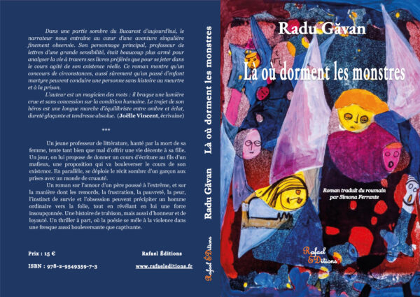 Radu Găvan, Là où dorment les monstres
